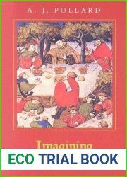 Imagining Robin Hood: The Late Medieval Stories in Historical Context