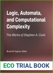 Logic, Automata, and Computational Complexity: The Works of Stephen A. Cook (ACM Books)