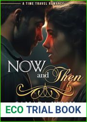 Now and Then: A Time Travel Romance