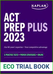 ACT Prep Plus 2023 Includes 5 Full Length Practice Tests, 100s of Practice Questions, and 1 Year Access to Online Quizzes and Video Instruction