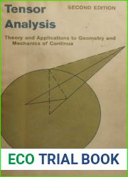 Tensor Analysis: Theory and Applications to Geometry and Mechanics of Continua
