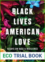 Black Lives, American Love: Essays on Race and Resilience