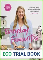 Everyday Favourites: Delicious, easy meal solutions for busy families