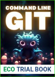 Command Line Git - Everything you need to know to get started