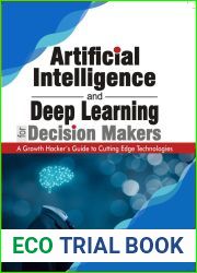 Artificial Intelligence and Deep Learning for Decision Makers