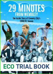 29 MInutes from Wembley: The Inside Story of Coventry City|s 1980 81 season