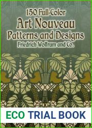 150 Full-Color Art Nouveau Patterns and Designs
