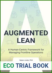 Augmented Lean: A Human-Centric Framework for Managing Frontline Operations