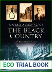 A Grim Almanac of the Black Country