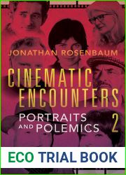 Cinematic Encounters 2: Portraits and Polemics
