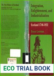 Integration, Enlightenment, and Industrializatio
