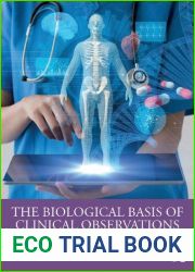 The Biological Basis of Clinical Observations
