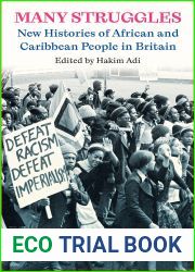 Many Struggles: New Histories of African and Caribbean People in Britain