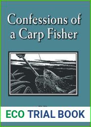 Confessions of a Carp Fisher