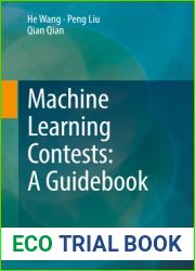Machine Learning Contests: A Guidebook