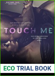 Touch Me: Picture This Series Book One