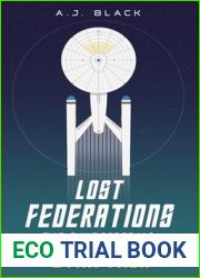 Lost Federations: The Unofficial Unmade History of Star Trek