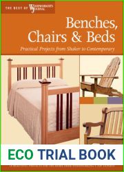Benches, Chairs and Beds: Practical Projects from Shaker to Contemporary (Best of Woodworker|s Journal)