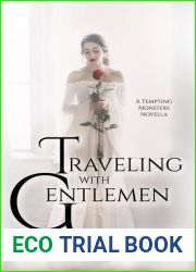 Traveling with Gentlemen (Tempting Monsters, #1.1)