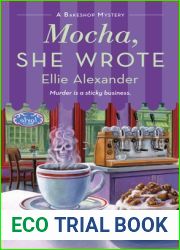 Mocha, She Wrote (A Bakeshop Mystery, #13)