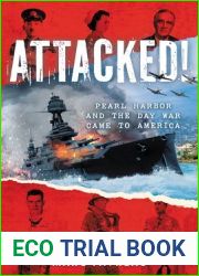 Attacked!: Pearl Harbor and the Day War Came to America