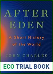 After Eden: A Short History of the World