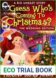 Guess Who|s Coming To Christmas: The Wedding Edition (The Big Uneasy)