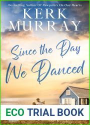 Since the Day We Danced (Hadley Cove Sweet Romance, #1)