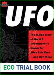 UFO: The Inside Story of the U.S. Government|s Search for Alien Life Here-and Out There