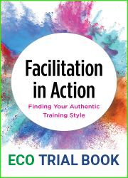 Facilitation in Action: Finding Your Authentic Training Style