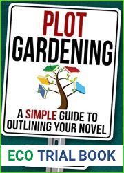 Plot Gardening: Write Faster, Write Smarter