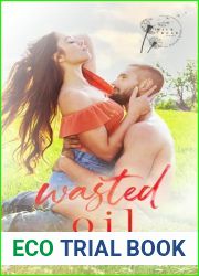 Wasted Oil: (The Backroad Series Book 1)