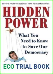Hidden Power: What You Need to Know to Save Our Democracy