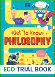 Get To Know: Philosophy: A Fun, Visual Guide to the Key Questions and Big Ideas