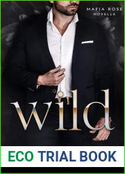Wild (Mafia Rose Book 4)