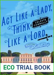 Act Like a Lady, Think Like a Lord (Lady Petra Inquires #1)