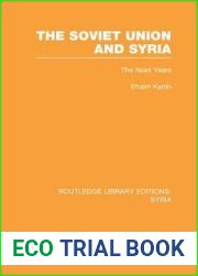 The Soviet Union and Syria (Routledge Library Editions: Syria)