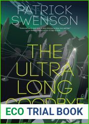 The Ultra Long Goodbye (Worlds of the Union #3)