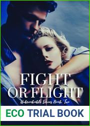 Fight or Flight (Unbreakable Book 2)