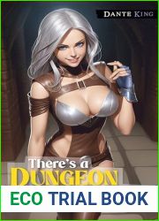 There|s a Dungeon in My Basement 1: A Slice of Life Fantasy