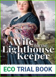 A Wife for the Lighthouse Keeper (His Unexpected Bride)