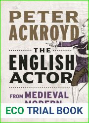 The English Actor: From Medieval to Modern