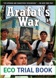 Arafat|s War: The Man and His Battle for Israeli Conquest