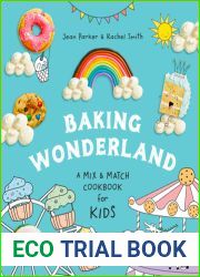 Baking Wonderland: A Mix and Match Cookbook for Kids!