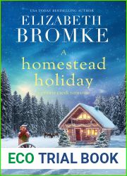 A Homestead Holiday (Prairie Creek Sweet Romances, #3)