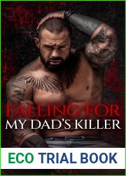Falling For My Dad|s Killer : AN AGE GAP, CURVY GIRL ROMANCE (A Man Who Knows What He Wants (Standalone))