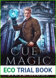 Cue the Magic (Shunned Immortal, #2)