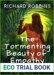 The Tormenting Beauty of Empathy