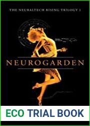 Neurogarden (NeuralTech Corporation, #1)
