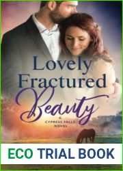 Lovely Fractured Beauty (Suspense in Cypress Falls Romance)